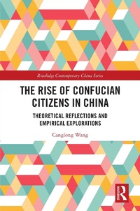 Abbildung von: The Rise of Confucian Citizens in China - Routledge