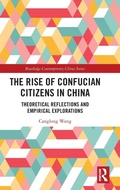 Cover: The Rise of Confucian Citizens in China - Routledge
