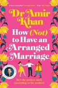 Cover: How (Not) to Have an Arranged Marriage - Pan Books