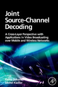 Enlarge image Cover: Joint Source-Channel Decoding - Academic Press