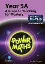 Cover: Power Maths Teaching Guide 5A - White Rose Maths edition - Pearson Education Limited