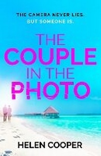 Enlarge image Cover: The Couple in the Photo - Hodder & Stoughton