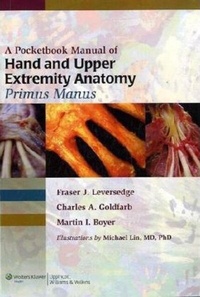 Abbildung von: Pocketbook Manual of Hand and Upper Extremity Anatomy: Primus Manus - WOLTERS KLUWER HEALTH