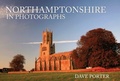 Cover: Northamptonshire in Photographs - Amberley Publishing