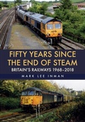 Cover: Fifty Years Since the End of Steam - Amberley Publishing