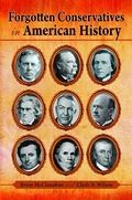 Cover: Forgotten Conservatives in American History - Pelican Publishing