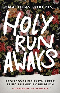 Enlarge image Cover: Holy Runaways - Fortress Press