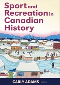Cover: Sport and Recreation in Canadian History - Human Kinetics