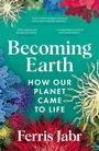 Bild: Becoming Earth - Picador