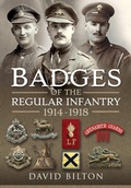 Cover: Badges of the Regular Infantry, 1914-1918 - Pen & Sword Military
