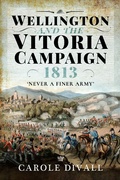 Bild: Wellington and the Vitoria Campaign 1813 - Pen & Sword Military