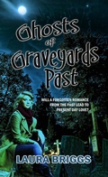 Cover: Ghosts of Graveyards Past - Pelican Book Group
