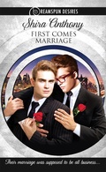 Cover: First Comes Marriage - Dreamspinner Press