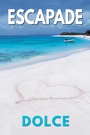 Cover: Escapade - Dreamspinner Press