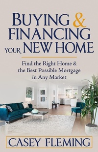 Abbildung von: Buying and Financing Your New Home - Morgan James Publishing