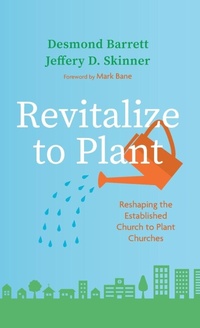 Enlarge image Cover: Revitalize to Plant - Wipf & Stock Publishers