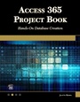 Cover: Access 365 Project Book - Mercury Learning and Information