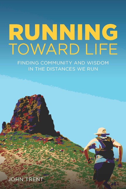 Abbildung von: Running Toward Life - Broad Book Press
