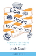 Cover: Bible Stories for Grown-Ups Leader Guide - Abingdon Press