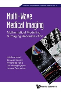 Abbildung von: Multi-wave Medical Imaging: Mathematical Modelling And Imaging Reconstruction - World Scientific Publishing Company