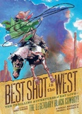 Cover: Best Shot in the West - Chronicle Books LLC