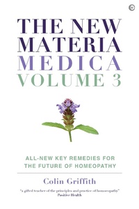 Abbildung von: The New Materia Medica: Volume III - Watkins Publishing