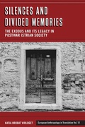 Cover: Silences and Divided Memories - Berghahn Books