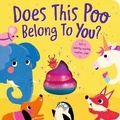 Cover: Does This Poo Belong To You? - Little Tiger