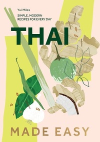 Abbildung von: Thai Made Easy - Quadrille Publishing Ltd