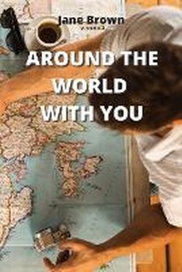 Enlarge image Cover: Around the World with You - GR Publishing