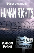 Cover: Human Rights: Undead Set on Living - Fishcake Publications