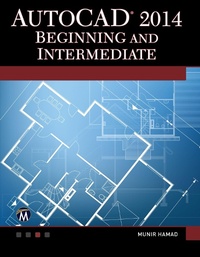 Abbildung von: AutoCAD 2014 Beginning and Intermediate - Mercury Learning and Information