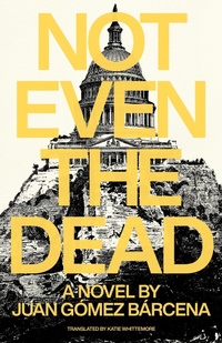 Abbildung von: Not Even the Dead - Open Letter