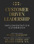 Cover: Customer Driven Leadership Implementation Guidebook - Merack Publishing