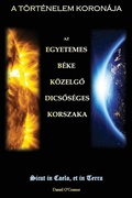 Cover: A toertenelem koronaja - St. Joseph's Solutions