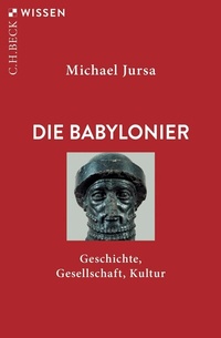 Abbildung von: Die Babylonier - C.H.BECK
