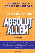 Cover: Der ultimative Guide zu absolut Allem* (*gek&uuml;rzt) - C.H.Beck Digital