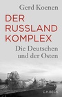 Cover: Der Russland-Komplex - C.H.Beck Digital