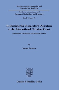 Abbildung von: Rethinking the Prosecutor's Discretion at the International Criminal Court. - Duncker & Humblot