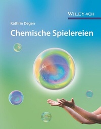 Abbildung von: Chemische Spielereien - Wiley-VCH