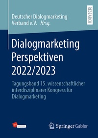 Abbildung von: Dialogmarketing Perspektiven 2022/2023 - Springer Gabler