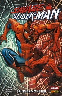 Abbildung von: SAVAGE SPIDER-MAN - SPINNENMONSTER - Marvel bei Panini Comics