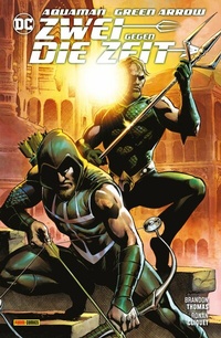 Abbildung von: Aquaman/Green Arrow: Zwei gegen die Zeit - DC COMICS bei Panini Comics