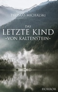 Cover: Das letzte Kind von Kaltenstein - Books on Demand