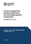 Cover: A tool to support the spatial prioritization of commodity-specific investments - Food & Agriculture Organization of the United Nations (FAO)