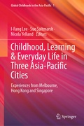 Cover: Childhood, Learning & Everyday Life in Three Asia-Pacific Cities - Springer