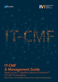 Cover: IT-CMF - A Management Guide - Based on the IT Capability Maturity FrameworkT (IT-CMFT) 2nd edition - Van Haren Publishing