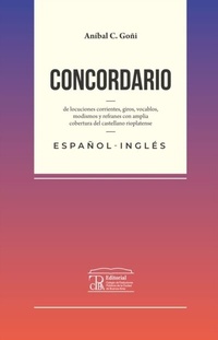 Abbildung von: Concordario de locuciones corrientes, giros, vocablos, modismos y refranes - Colegio de Traductores Públicos de la Ciudad de Buenos Aires