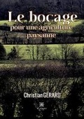 Cover: Le bocage pour une agriculture paysanne - Le Lys Bleu Editions