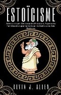 Cover: Estoicisme - Orientacio per Gestionar les Emocions, Superar la Por i Desenvolupar la Saviesa i la Calma a la Vida Moderna - KEVIN J. ALLEN